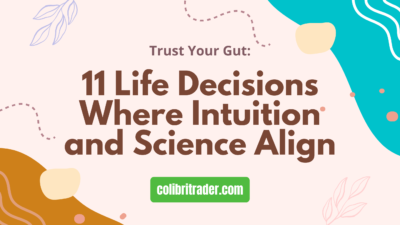 Trust Your Gut: 11 Life Decisions Where Intuition and Science Align