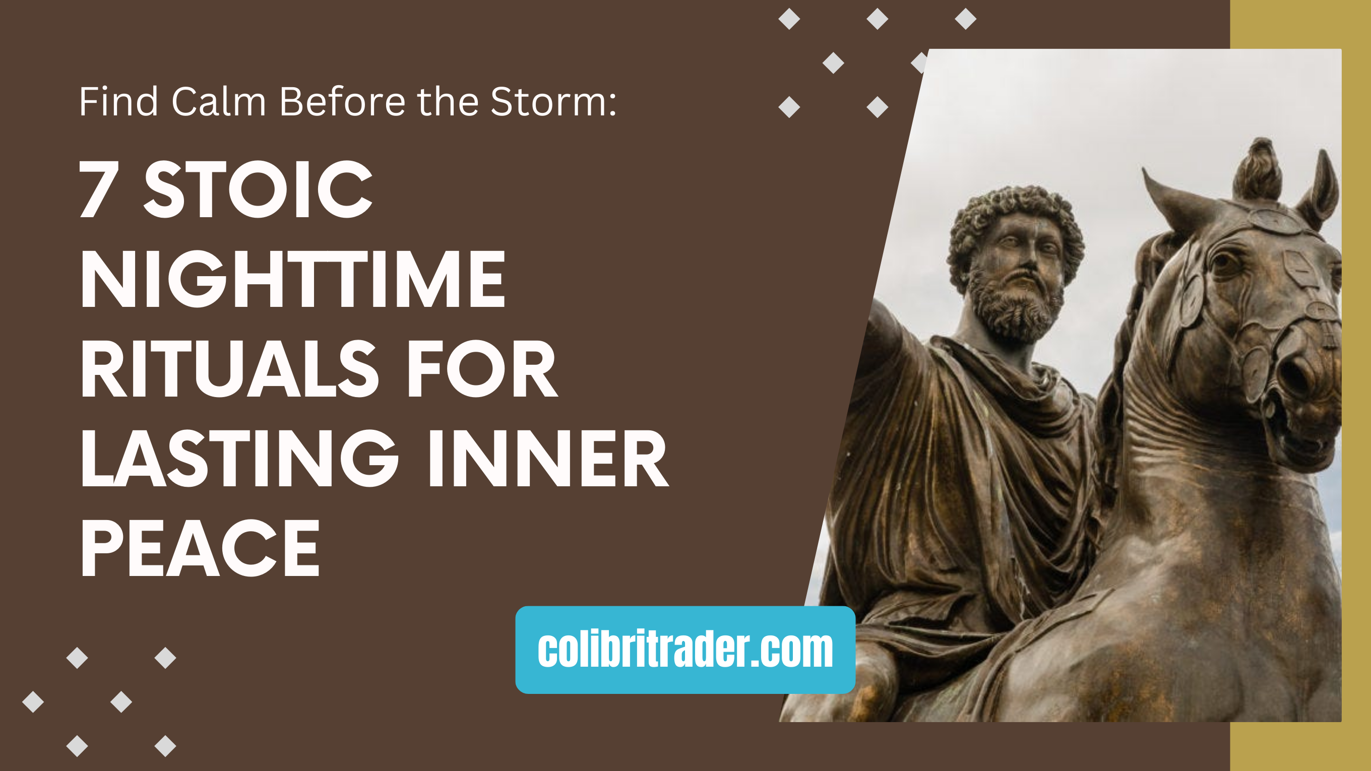 Find Calm Before the Storm: 7 Stoic Nighttime Rituals for Lasting Inner Peace