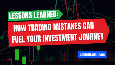 Lessons Learned: How Trading Mistakes Can Fuel Your Investment Journey