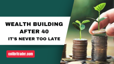 Wealth Building After 40: It's Never Too Late