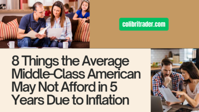 8 Things the Average Middle-Class American May Not Afford in 5 Years Due to Inflation