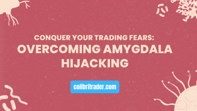 Conquer Your Trading Fears: Overcoming Amygdala Hijacking