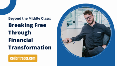 Beyond the Middle Class: Breaking Free Through Financial Transformation