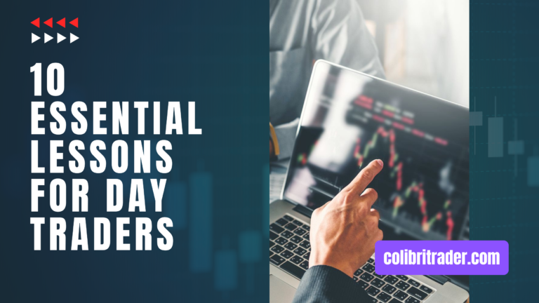 Mastering the Market: 10 Essential Lessons for Day Traders