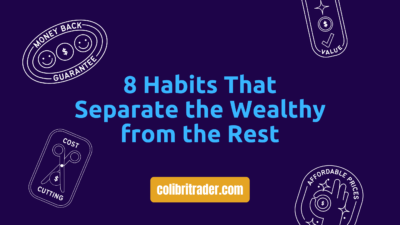 Rich vs. Broke: 8 Habits That Separate the Wealthy from the Rest